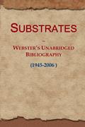 Read Substrates: Webster's Unabridged Bibliography (1945-2006 ), written by Icon Group International