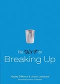 Read The Dirt on Breaking Up: A Dateable Book (Dirt, The), written by Hayley DiMarco; Justin Lookadoo