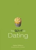 Read Dirt on Dating, The: A Dateable Book (The Dirt), written by Hayley Morgan; HAYLEY DIMARCO