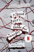 Read A Good Girl's Guide to Murder, written by Holly Jackson