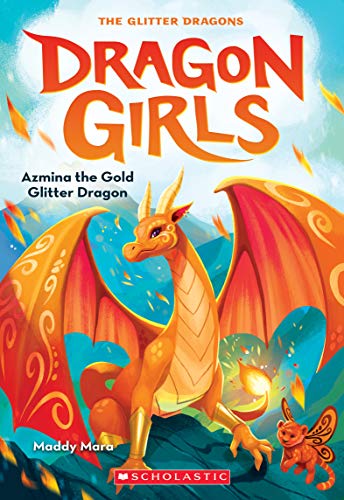 Read Azmina the Gold Glitter Dragon (Dragon Girls #1), written by Maddy Mara