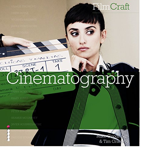 Read FilmCraft: Cinematography, written by Mike Goodridge; Tim Grierson