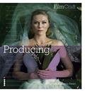 Read FilmCraft: Producing, written by Geoffrey Macnab; Sharon Swart