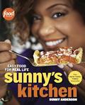 Read Sunny's Kitchen: Easy Food for Real Life: A Cookbook, written by Sunny Anderson