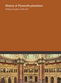 Read History of Plymouth plantation, written by William Bradford 1590-1657