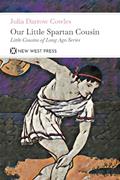 Read Our Little Spartan Cousin: With 6 Original Illustrations, written by Julia Darrow Cowles