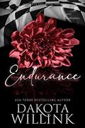Read Endurance (Fade Into You Book 3), written by Dakota Willink Read Endurance (Fade Into You Book 3), written by Dakota Willink