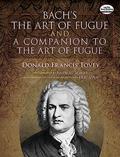 Read Bach's The Art of Fugue and A Companion to The Art of Fugue (Dover Orchestral Music Scores), written by Johann Sebastian Bach