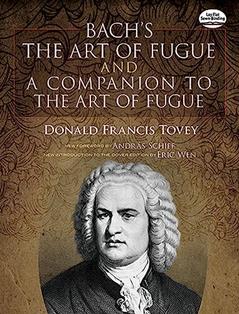 Bach's The Art of Fugue and A Companion to The Art of Fugue (Dover Orchestral Music Scores), written by Johann Sebastian Bach