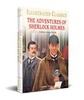 Read The Adventures of Sherlock Holmes : illustrated Abridged Children Classics English Novel with Review Questions (Illustrated Classics), written by Arthur Conan Doyle