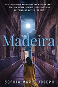Read Madeira, written by Sophia Marie Joseph