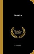 Read Madeira, written by W. H. Koebel