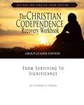 Read The Christian Codependence Recovery Workbook: From Surviving to Significance Revised and Updated, written by Stephanie Tucker