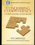 Read Conquering Codependency, written by Pat Springle