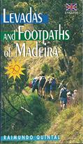 Read Levadas and Footpaths of Madeira: English Edition, written by Raimundo Quintal