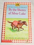 Read By The Shores of Silver Lake by Laura Ingalls Wilder Paperback 1967, written by Laura Ingalls Wilder