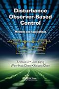 Read Disturbance Observer-Based Control: Methods and Applications, written by Shihua Li; Jun Yang; Wen-Hua Chen; Xisong Chen