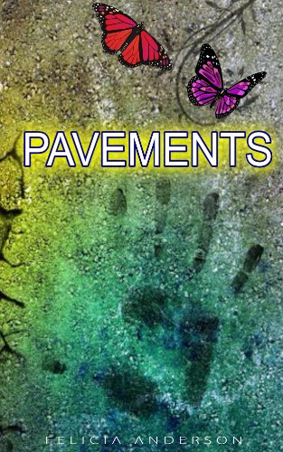 Read Pavements, written by Felicia Anderson