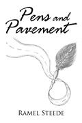 Read Pens and Pavement, written by Ramel Steede
