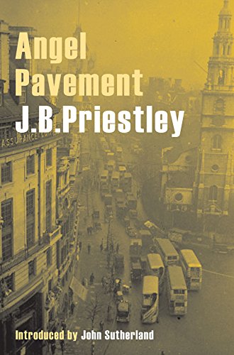 Read Angel Pavement, written by J.B Priestley
