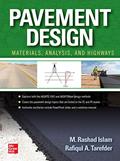 Read Pavement Design: Materials, Analysis, and Highways, written by M. Rashad Islam; Rafiqul Tarefder
