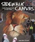 Read Sidewalk Canvas: Chalk Pavement Art at Your Feet (Design Originals), written by Julie Kirk-Purcell