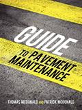 Read Guide to Pavement Maintenance, written by Thomas McDonald; Patrick McDonald