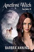 Read Amethyst Witch (Stacy Justice Mysteries Book 1), written by Barbra Annino