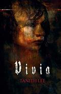 Read Vivia, written by Tanith Lee