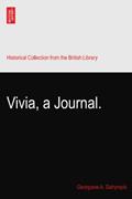 Read Vivia, a Journal., written by Georgiana A. Dalrymple