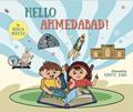 Read Hello Ahmedabad!, written by Nisha Mehta