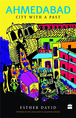 Read Ahmedabad, written by Esther David