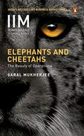 Read Elephants and Cheetahs: The Beauty of Operations (Iim Ahmedabad Business Books), written by Saral Mukherjee