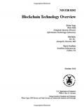 Read Blockchain Technology Overview - NISTIR 8202: Draft January 2018, written by National Institute of Standards and Technology