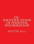 Read NISTIR 8053 De-Identification of Personal Information: NiSTIR 8053, written by National Institute of Standards and Technology
