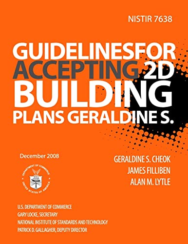Read NISTIR 7638: Guidelines for Accepting 2D Building Plans, written by U.S. Department of Commerce Read NISTIR 7638: Guidelines for Accepting 2D Building Plans, written by U.S. Department of Commerce