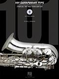 Read 101 Saxophone Tips: Stuff All the Pros Know and Use, written by Eric J. Morones