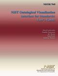 Read NISTIR 7945: NIST Ontological Visualization Interface for Standards: User's Guide, written by U.S. Department of Commerce