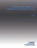 Read NISTIR 7875: Modeling Methodologies and Simulation for Dynamical Systems, written by U.S. Department of Commerce