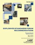 Read NISTIR 7919 Explosives Standards Forum Recommendations, written by U.S. Department of Commerce