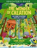 Read The Wonder of Creation Educator's Guide (Indescribable Kids), written by Louie Giglio