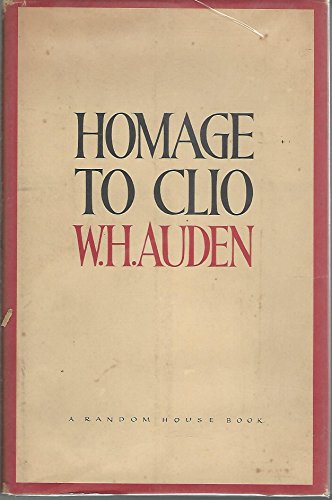 Read Homage to Clio, written by W. H. Auden