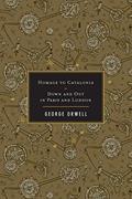 Read Homage To Catalonia / Down And Out In Paris And London (2 Works), written by George Orwell Read Homage To Catalonia / Down And Out In Paris And London (2 Works), written by George Orwell