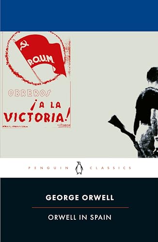 Read Orwell in Spain, written by George Orwell Read Orwell in Spain, written by George Orwell