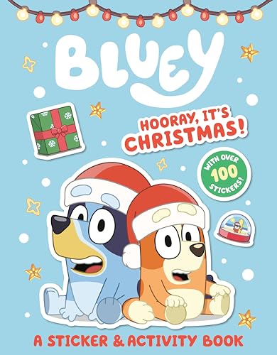 Read Bluey: Hooray, It's Christmas!: A Sticker & Activity Book, written by Penguin Young Readers Licenses