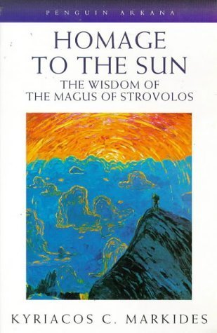 Read Homage to the Sun (Arkana S.) by Markides, Kyriakos C. (1990) Paperback, written by Kyriakos C. Markides