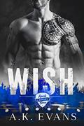 Read Wish (Rock Stars & Romance Book 2), written by A.K. Evans