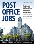 Read Post Office Jobs: The Ultimate 473 Postal Exam Study Guide, written by Dennis Damp