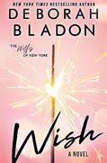 Read Wish (The Wolfs of New York Book 2), written by Deborah Bladon