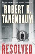 Read Resolved: A Novel (The Butch Karp and Marlene Ciampi Series Book 15), written by Robert K. Tanenbaum